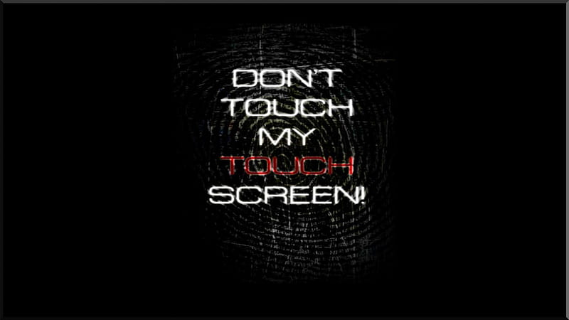 Don't Touch My Screen, humor, computer, black, funny, humorous, HD wallpaper