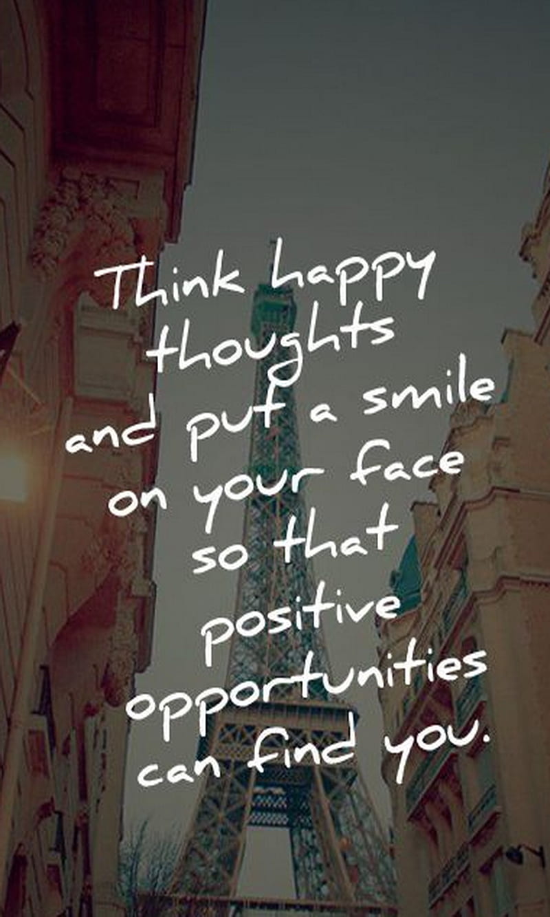 Think Happy, face, find, positive, put, smile, thoughts, HD phone wallpaper