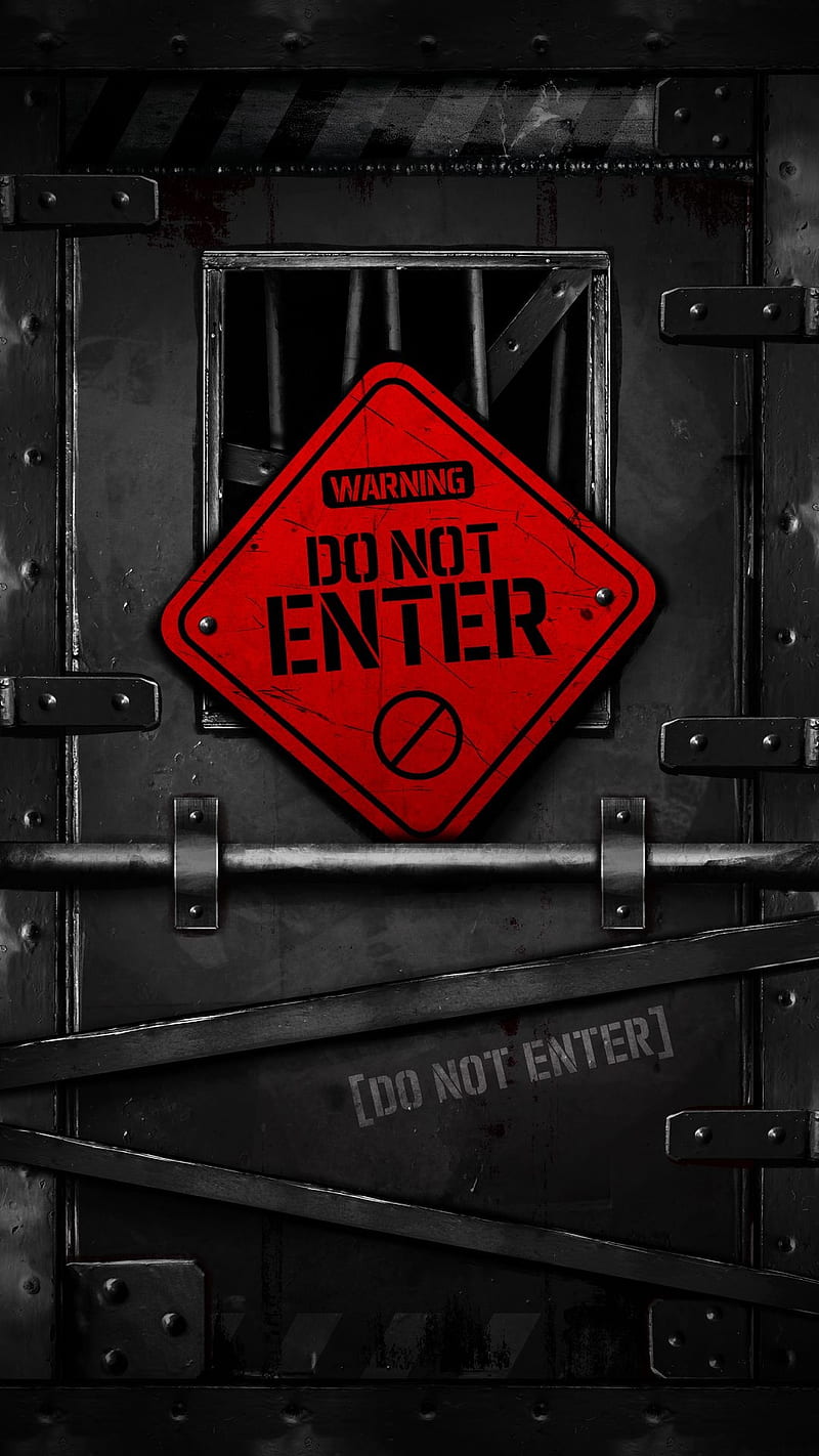 Do not enter, red, door, sayings, iron door, sign, jail, , closed door, HD phone wallpaper