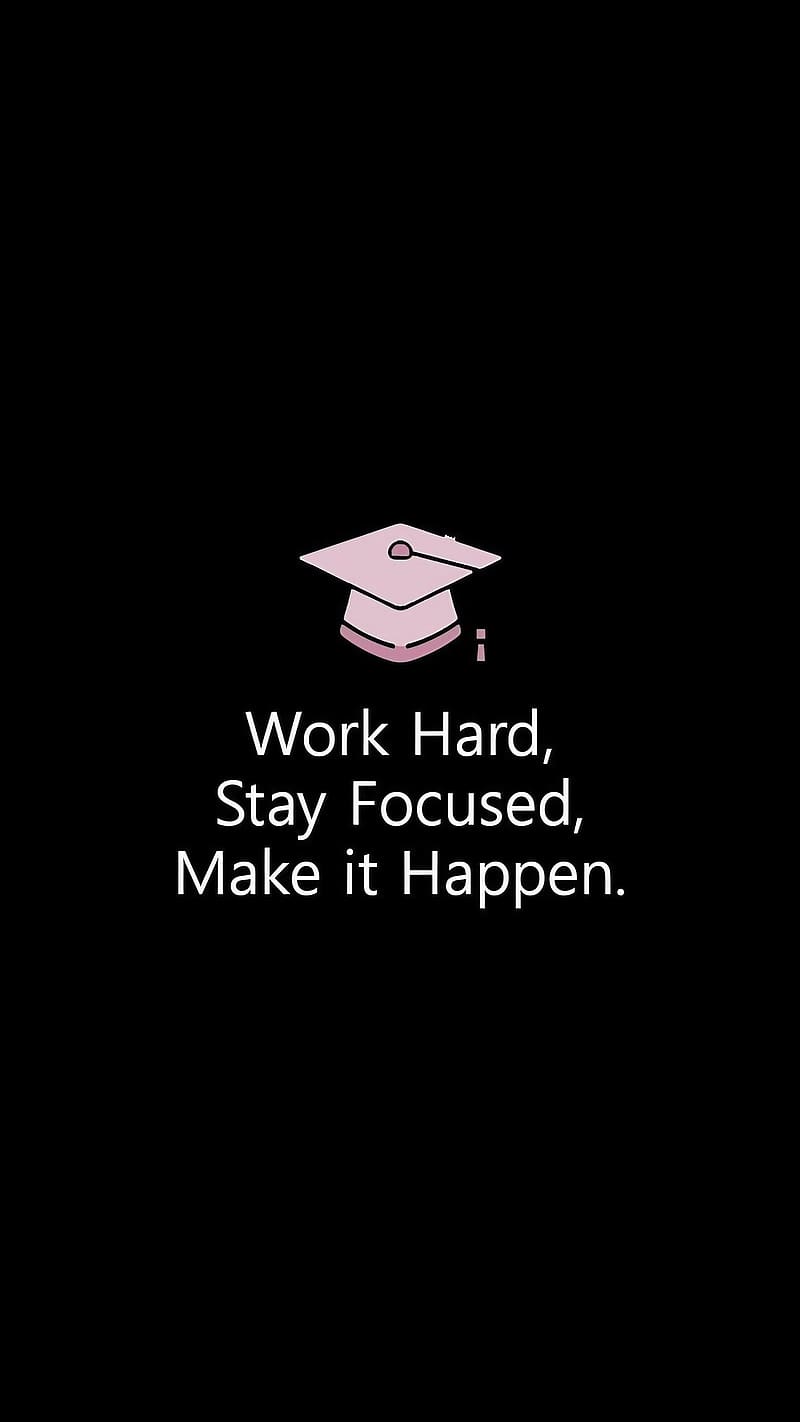 Study Motivation, Stay Focused, black background, HD phone wallpaper