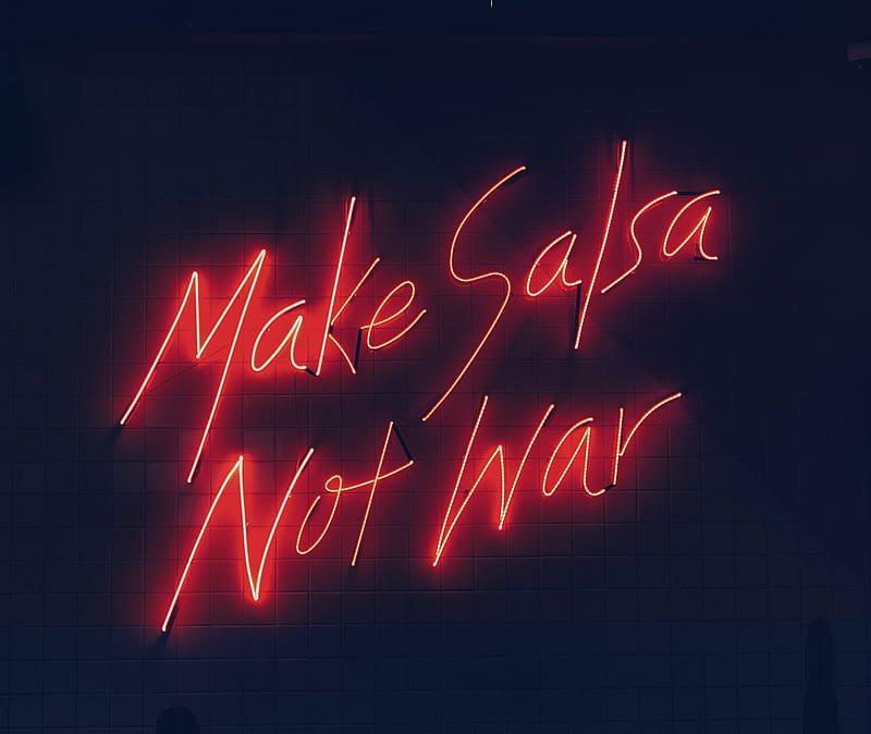 make salsa not war neon signage, HD wallpaper