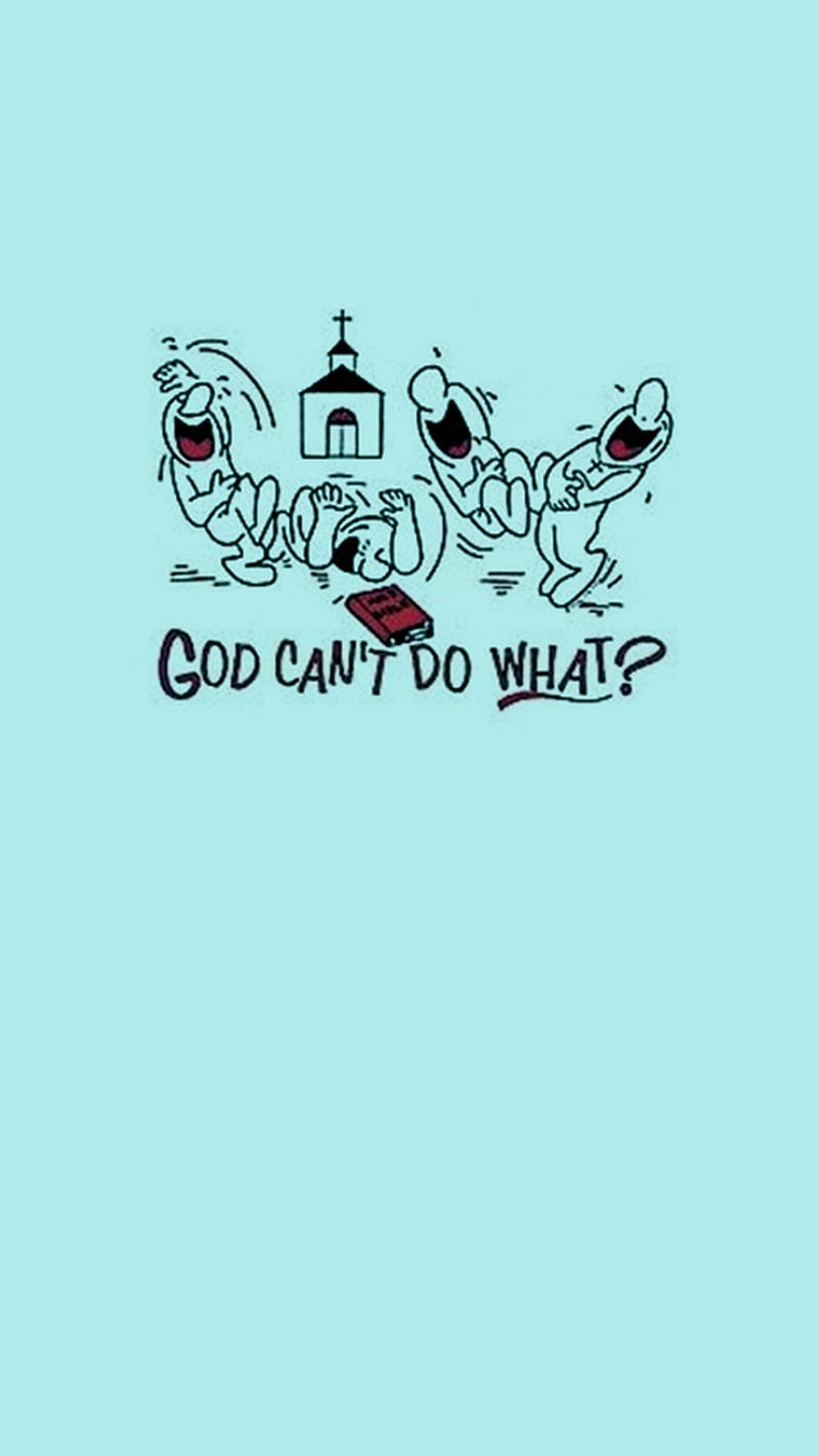 God cant do what, christian, HD phone wallpaper