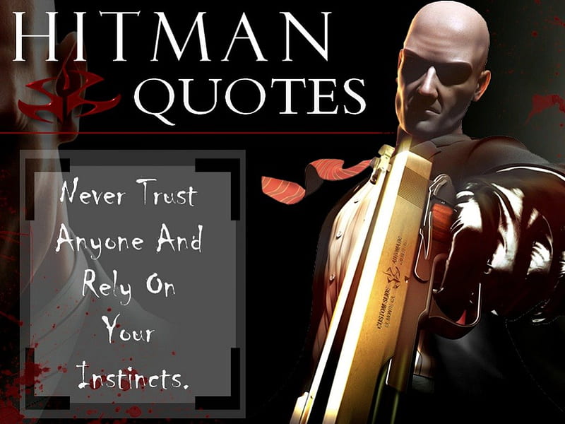 Agent 47 Quote 4 Video Games Bloody Silent Assassin Blood Money Quotes Hd Wallpaper Peakpx