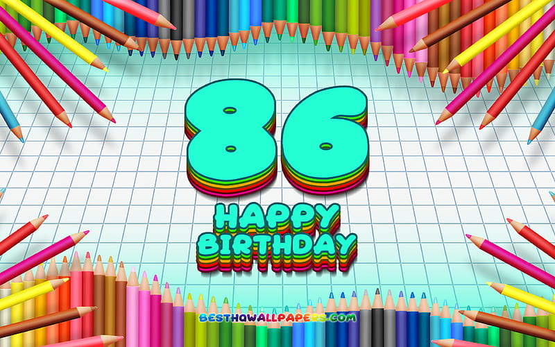 Happy 86th birtay, colorful pencils frame, Birtay Party, blue checkered background, Happy 86 Years Birtay, creative, 86th Birtay, Birtay concept, 86th Birtay Party, HD wallpaper
