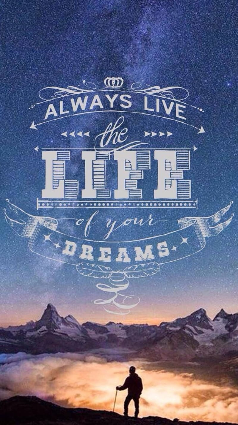 Living our Dreams, nice saying, positive qoute, very true, HD phone wallpaper