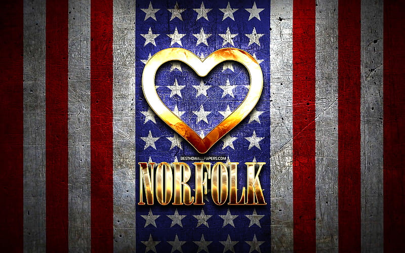 I Love Norfolk, american cities, golden inscription, USA, golden heart, american flag, Norfolk, favorite cities, Love Norfolk, HD wallpaper