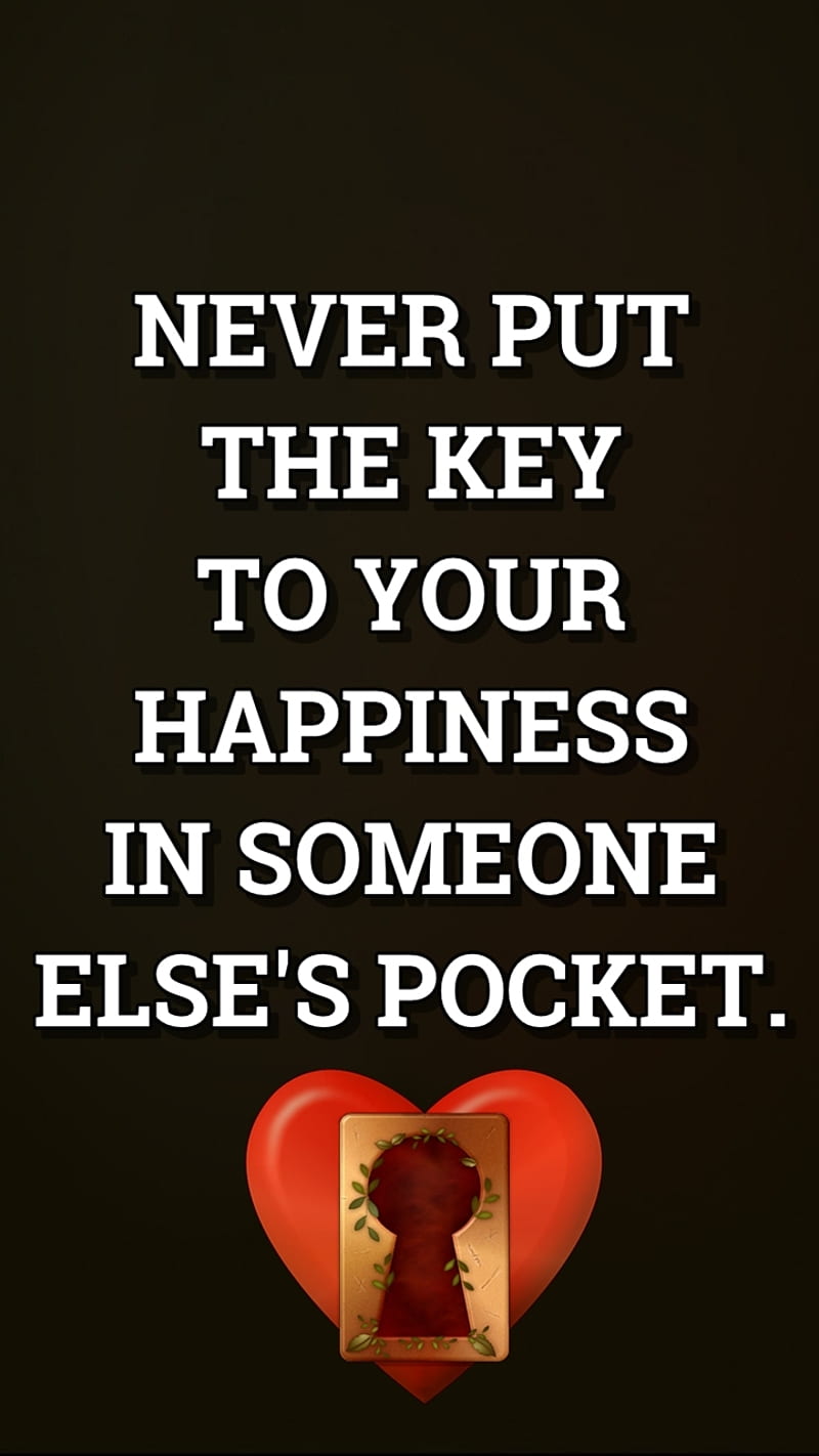 your happiness, flirt, key, love, new, nice, poket, quote, saying, sign, HD phone wallpaper