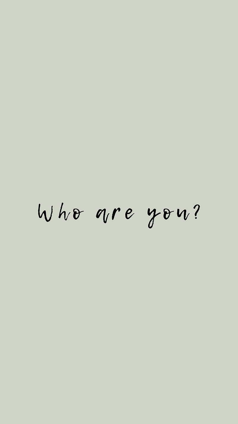 Who are You , words, phrase, text, inscription, self knowledge, question, who are you, HD phone wallpaper