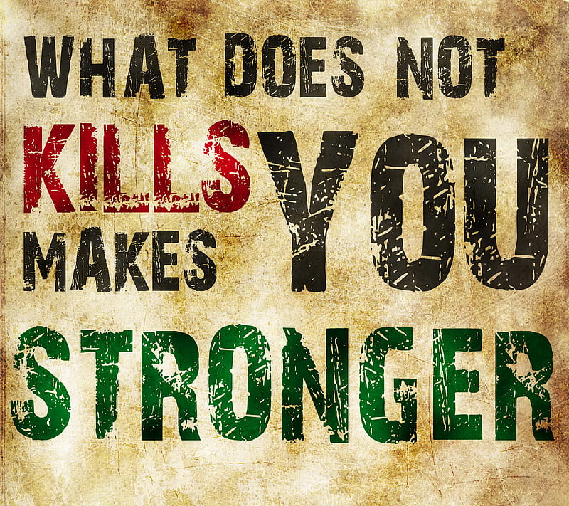 Makes You Stronger, wisdom quote, you stronger, HD wallpaper