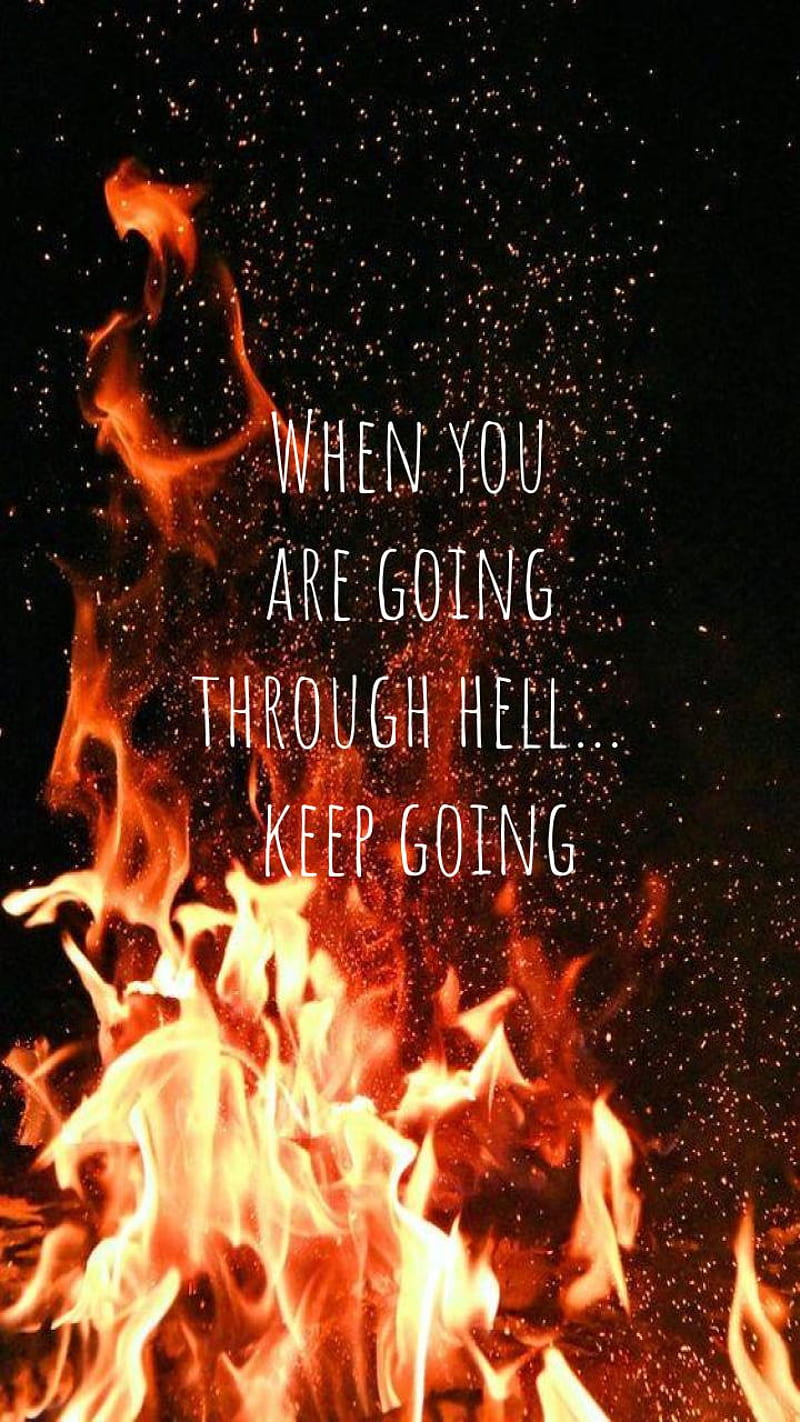 Keep going, encouraging, going through hell, hell, jimmy palmer, ncis, quotes, HD phone wallpaper