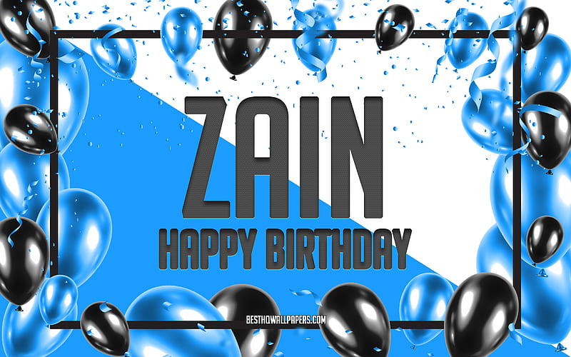 Happy Birtay Zain, Birtay Balloons Background, Zain, with names, Zain Happy Birtay, Blue Balloons Birtay Background, greeting card, Zain Birtay, HD wallpaper
