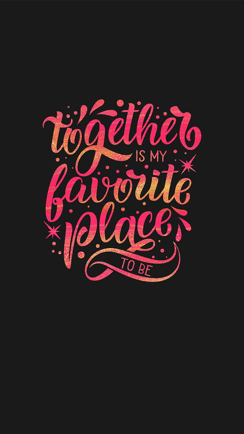 Together Quote, TheBlackCatPrints, black, dark, gold, inspiration, love, motivation, quotes, red, sayings, star, together is my favorite place to be, HD phone wallpaper