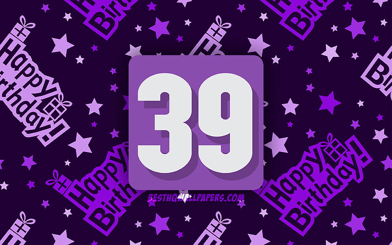 Happy 39 Years Birtay, violet abstract background, Birtay Party, minimal, 39th Birtay, Happy 39th birtay, artwork, Birtay concept, 39th Birtay Party, HD wallpaper