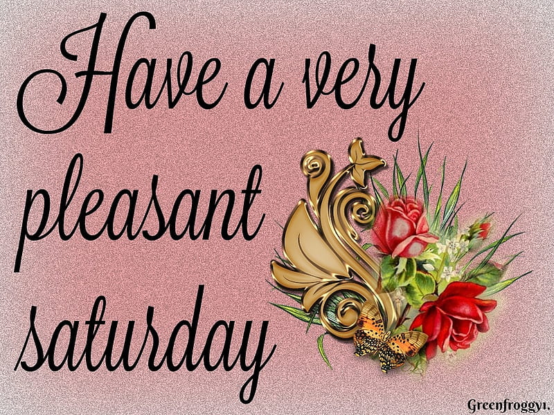 Good morning Happy Saturday Vishes status imege | Good morning happy  saturday, Good morning happy, Happy saturday