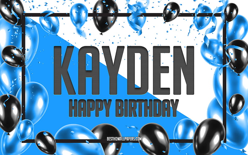 Happy Birtay Kayden, Birtay Balloons Background, Kayden, with names, Kayden Happy Birtay, Blue Balloons Birtay Background, greeting card, Kayden Birtay, HD wallpaper