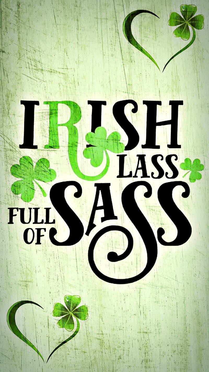 Sassy Lassy, irish, st paddys day, st patricks day, march, shamrock, HD phone wallpaper