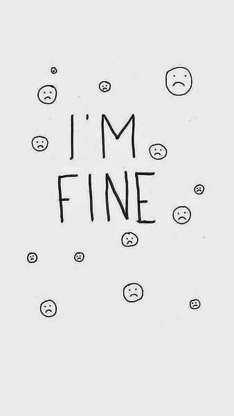 HD wallpaper Im Fine OC communication backgrounds full frame text   Wallpaper Flare