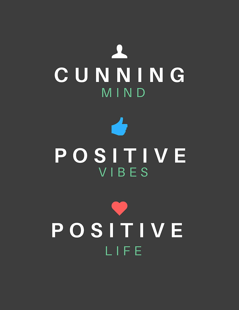 Quote, bepositive, cunning, dont be negative, life, mind, perfect, HD phone wallpaper