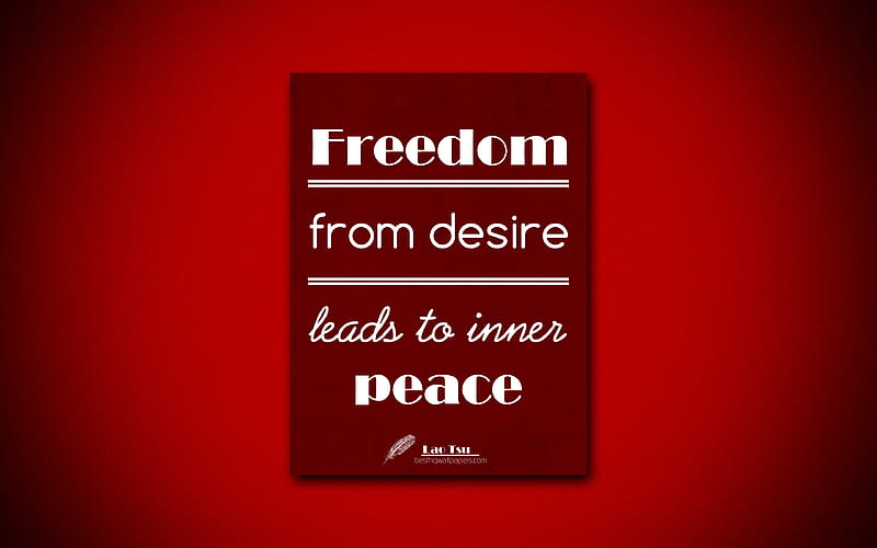 dom from desire leads to inner peace, quotes about peace, Lao Tsu, red paper, popular quotes, inspiration, Lao Tsu quotes, HD wallpaper