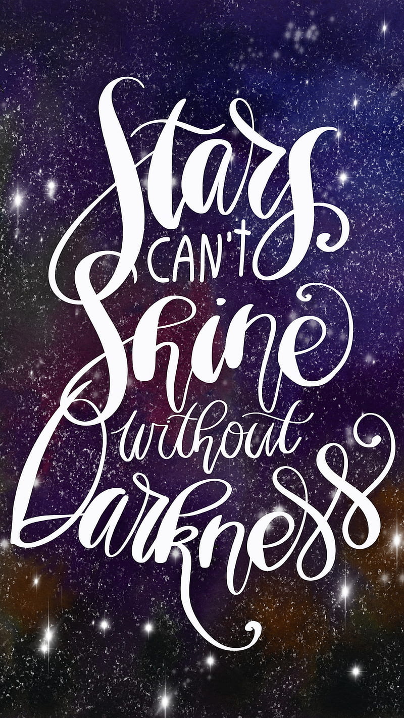 Stars, cant, darkness, inspiration, quotes, sayings, shine, sin, HD ...