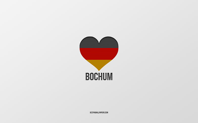 I Love Bochum, German cities, gray background, Germany, German flag heart, Bochum, favorite cities, Love Bochum, HD wallpaper