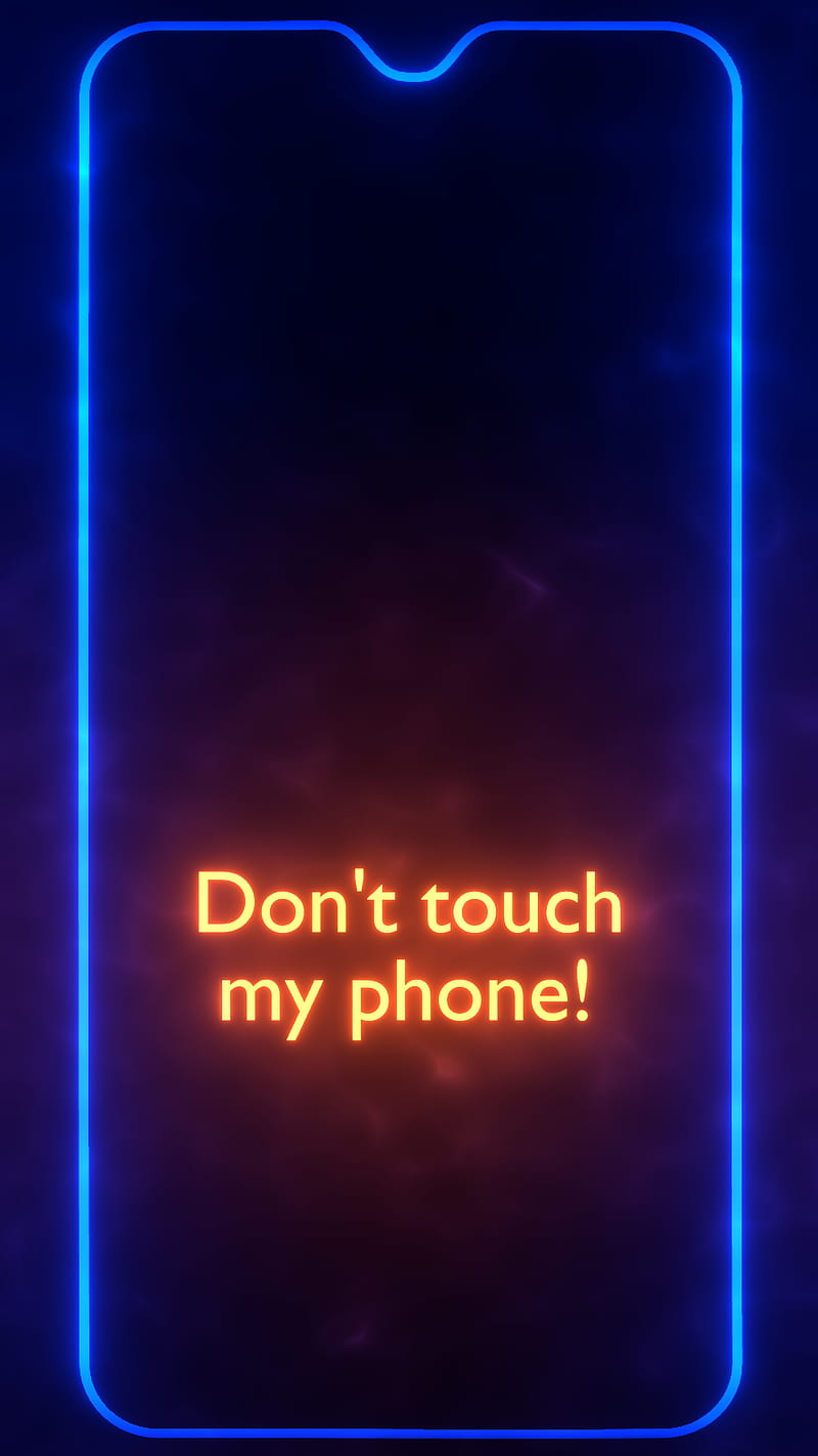 Dont touch OnePlus, amoled, border, dark, dont touch my phone, neon, notch, one plus 6, samsung, smoke, HD phone wallpaper