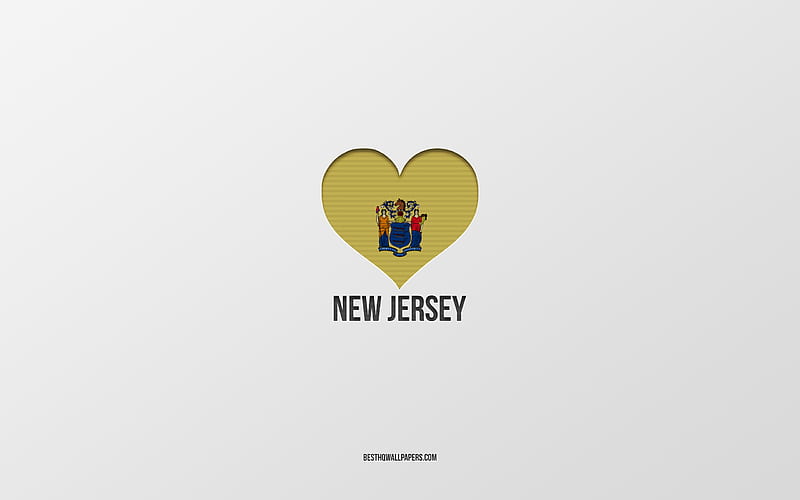 I Love New Jersey, American cities, gray background, New Jersey State, USA, New Jersey flag heart, favorite cities, Love New Jersey, HD wallpaper