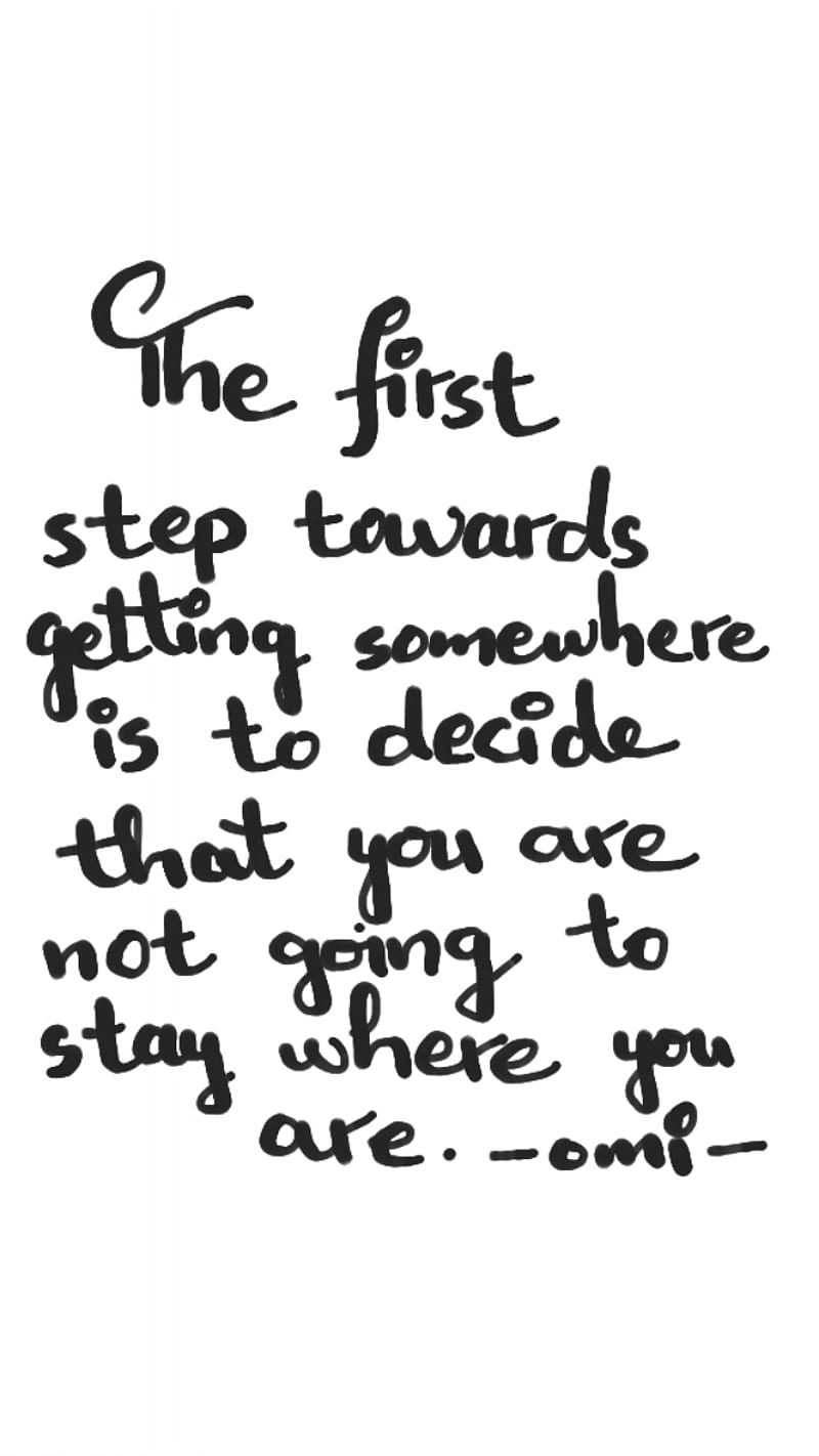 Firststep, handwritten, omi, quotes, words, HD phone wallpaper