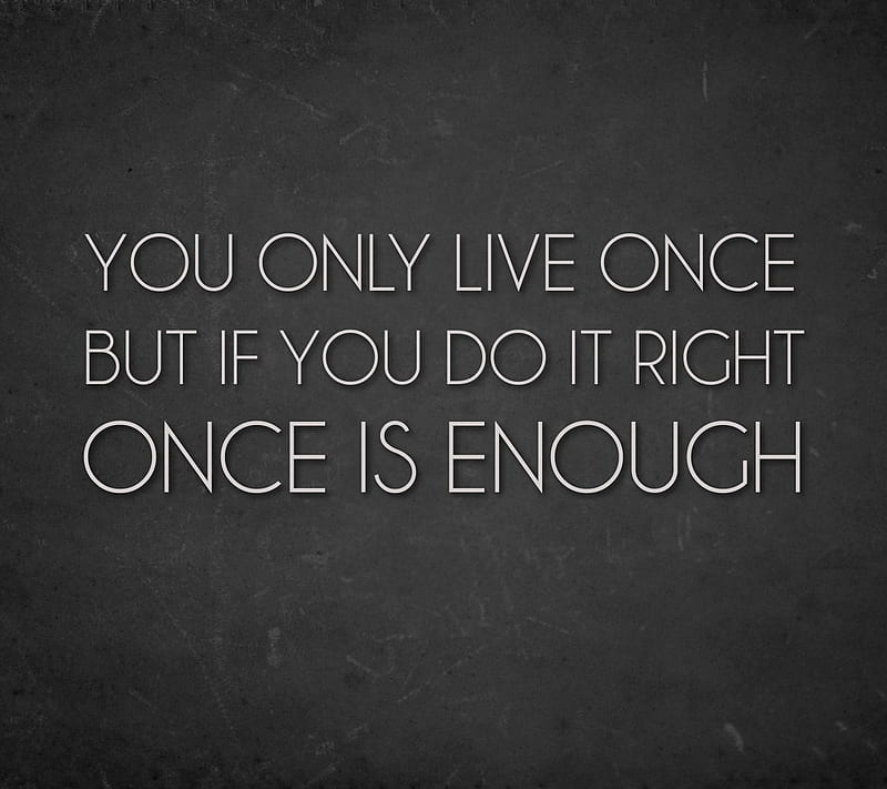 Yolo, live, once, only, sayings, text, HD wallpaper