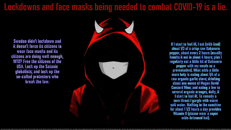 Devil Wearing a Face Mask, peace, colds, fright, u, demon, coronavirus, dark, illness, quarantine, devil, lockdowns, faith, fear, health, sick, retired, religious, spiritual, fitness, spooky, love, scary, mutant strains, face masks, flu, supernatural, oranges, very effective, garlic, peppers, coughs, healing, pandemic, safe, COVID-19, chills, horns, hope, seniors, sunshine for Vitamin D, sweats, common sense, fever, home remedies, virus, natural, HD wallpaper