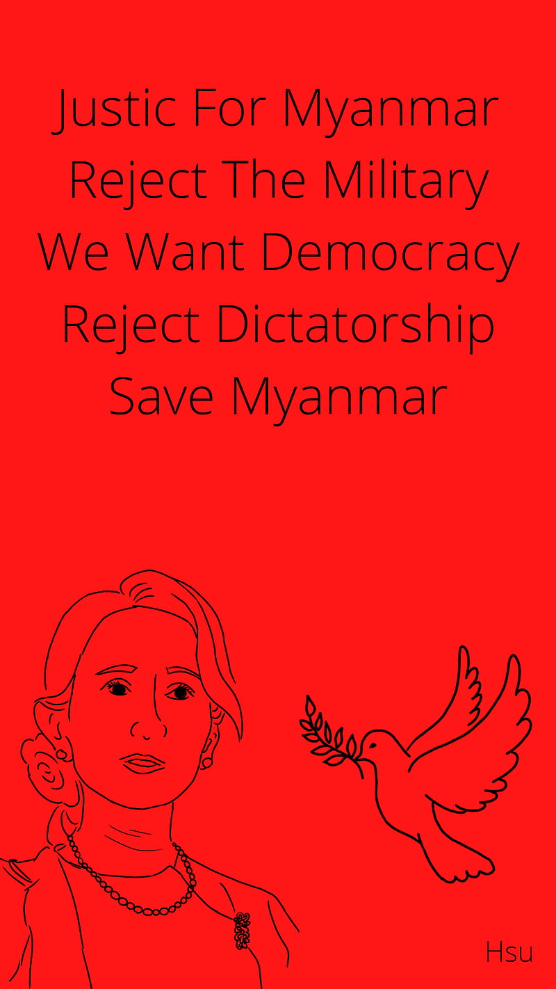 Myanmar, aung san suu kyi, democracy, juctic for myanmar, reject dictatorship, reject military, save myanmar, HD phone wallpaper