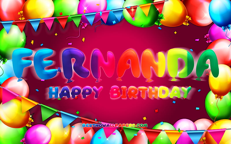 Happy Birtay Fernanda colorful balloon frame, Fernanda name, purple background, Fernanda Happy Birtay, Fernanda Birtay, popular american female names, Birtay concept, Fernanda, HD wallpaper