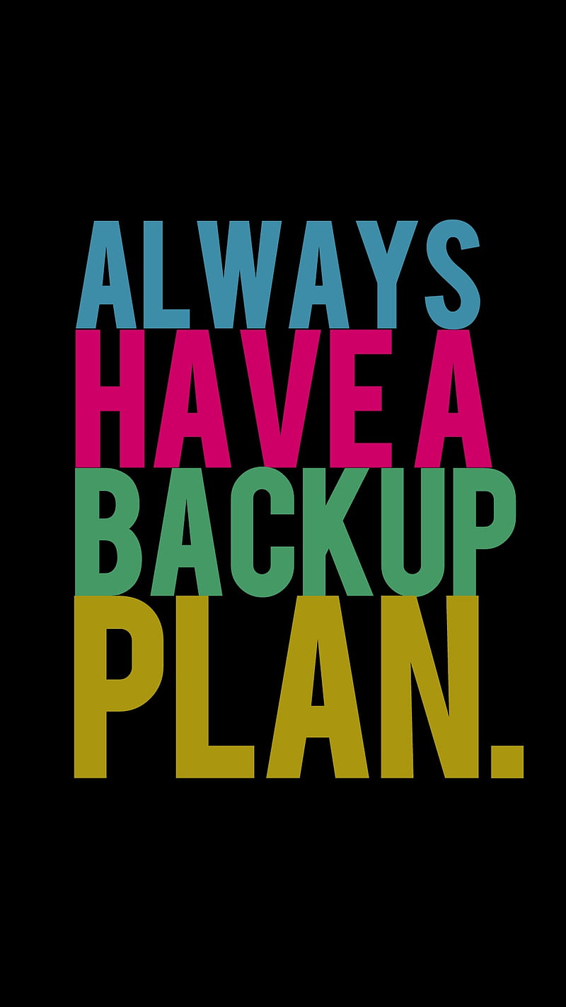 Backup plan, always, people, question, revenge, rise, sayings, success, work, HD phone wallpaper