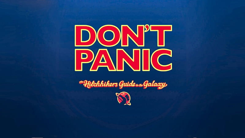 Dont Panic, hitchhikers thumb, movie, space, hitchhikers guide to the galaxy, panic, HD wallpaper