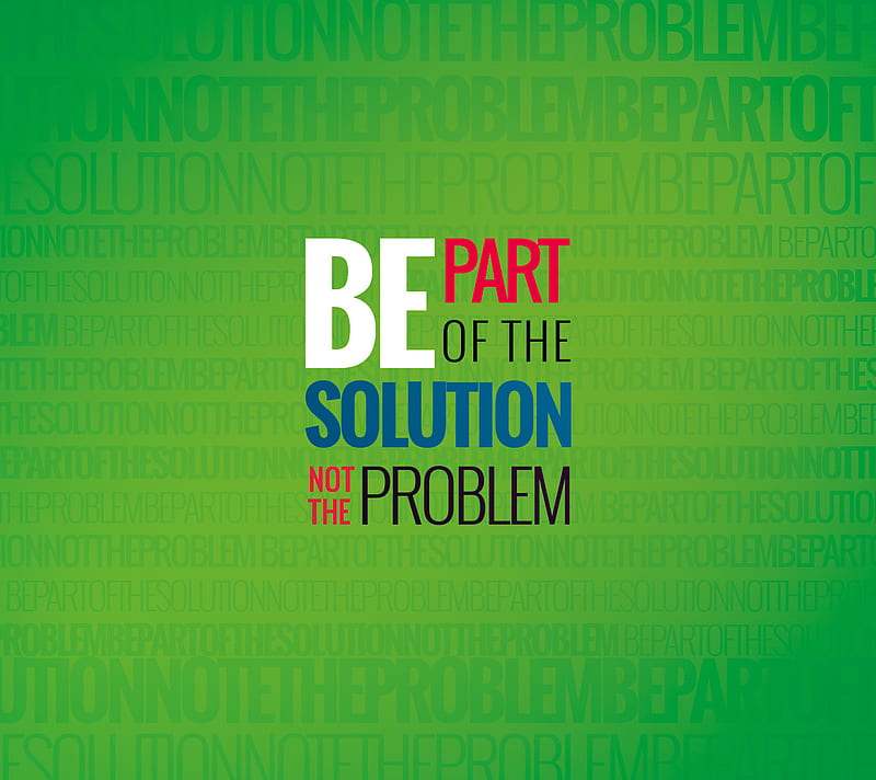 Be Solution, part, problem, solutin, HD wallpaper