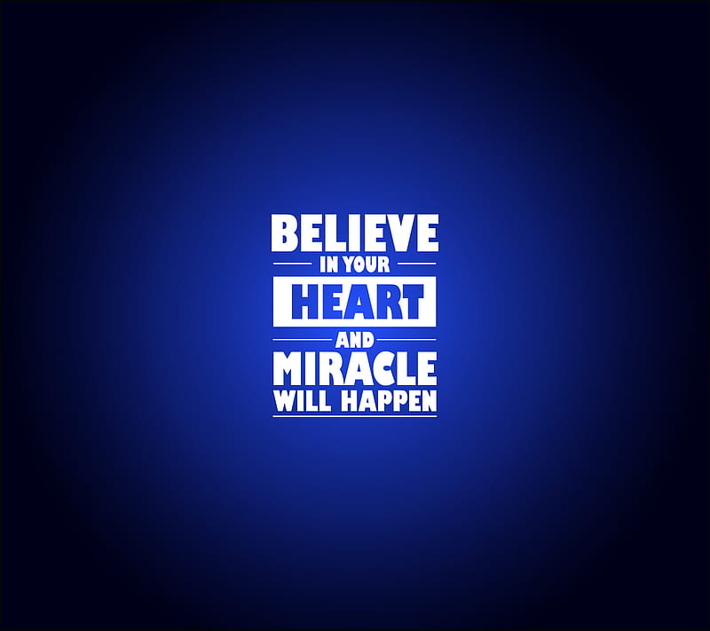 Believe In Your Hear, blue, desenho, heart, miracle, text, typography, white, HD wallpaper