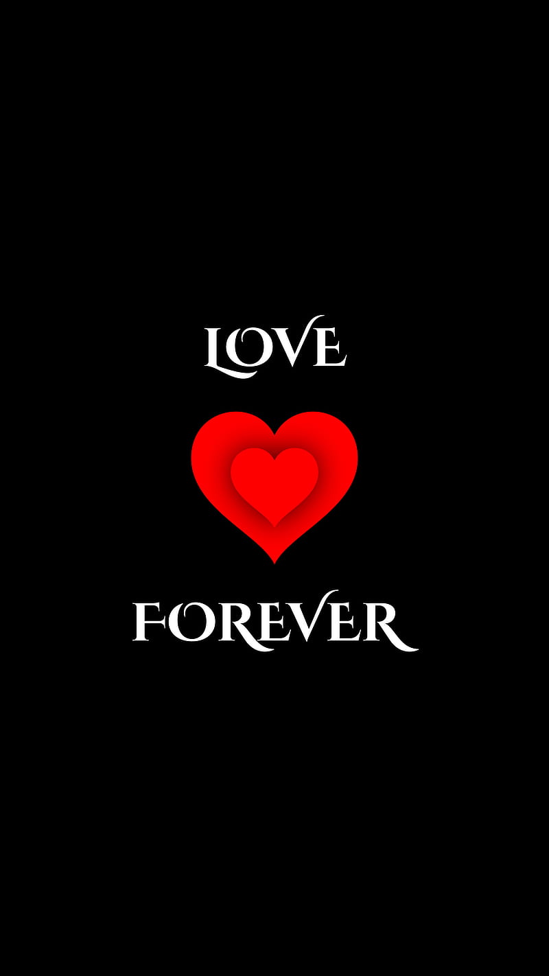 Love Forever, black, cute, happy, corazones, no love, red, white, HD phone wallpaper