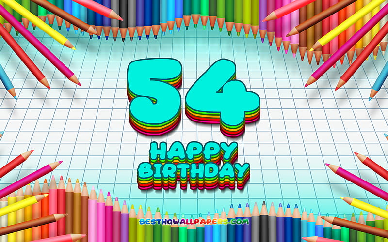 Happy 54th birtay, colorful pencils frame, Birtay Party, blue checkered background, Happy 54 Years Birtay, creative, 54th Birtay, Birtay concept, 54th Birtay Party, HD wallpaper