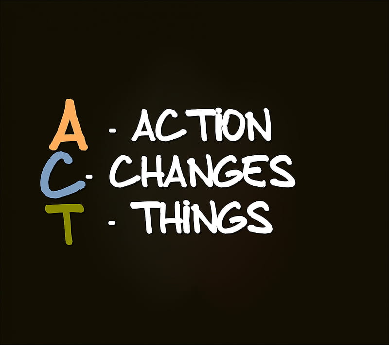 act, action, change, cool, life, new, quote, saying, sign, things, HD wallpaper