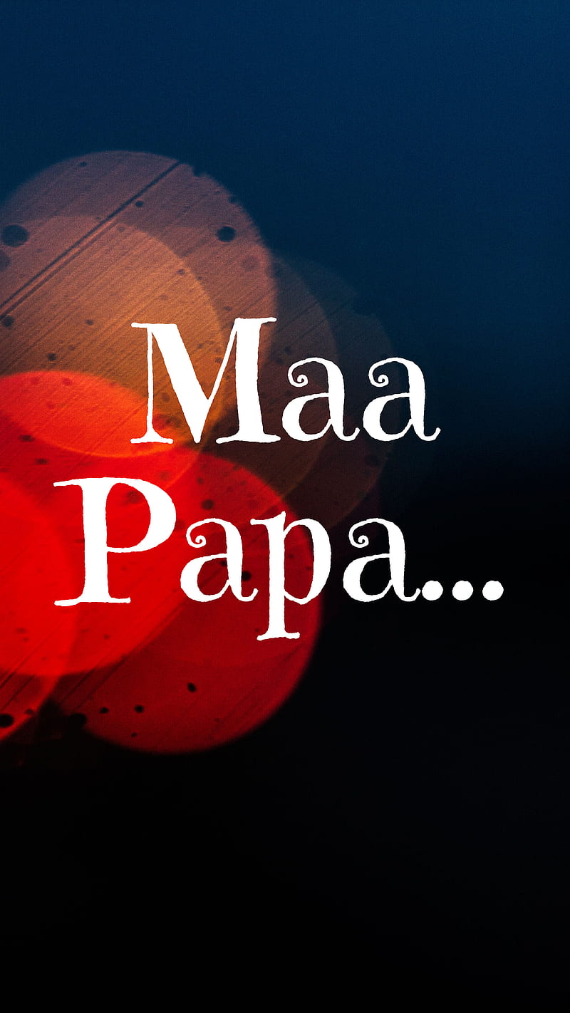 Maa Papa Ka  Black And Blue  mom dad ke Wallpaper Download  MobCup