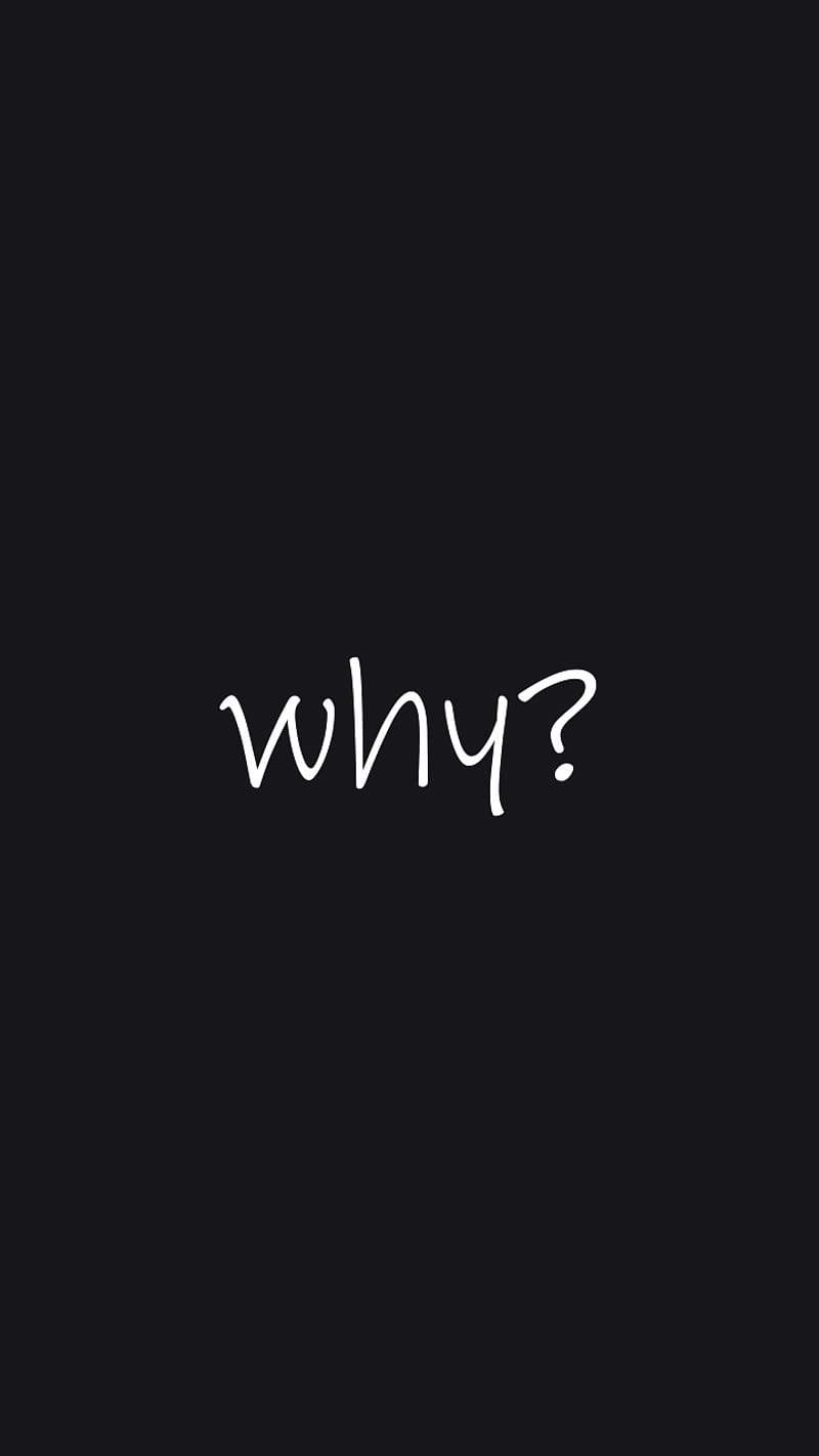 Why , lock, me, note, screen, sign, why black, HD phone wallpaper
