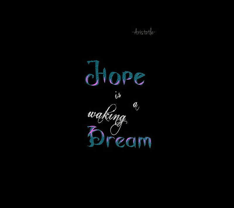 Hope Dream Color, aristotle, life, quote, HD wallpaper | Peakpx