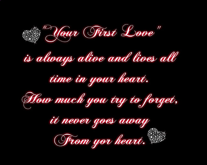 First love, heart, hurts, life, love, quote, saying, true, HD wallpaper