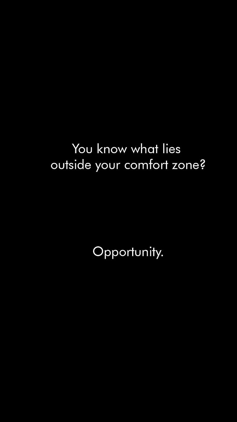 Opportunity , comfort zone, success, english, quotes, inspirational, motivation, HD phone wallpaper