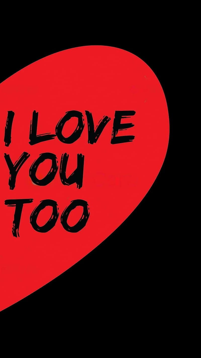 I Love You Too, Half Red Heart, HD phone wallpaper | Peakpx