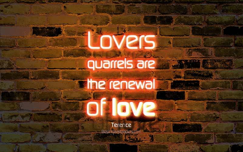 Lovers quarrels are the renewal of love orange brick wall, Terence Quotes, popular quotes, neon text, inspiration, Terence, quotes about love, HD wallpaper