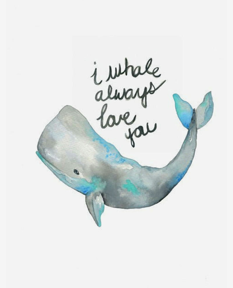 Watercolor Whale, animals, ocean, pun, quote, sea, HD phone wallpaper