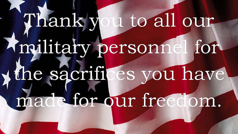 Thank You To All Our Military Personnel For The Sacrifices You Have Veterans Day, HD wallpaper