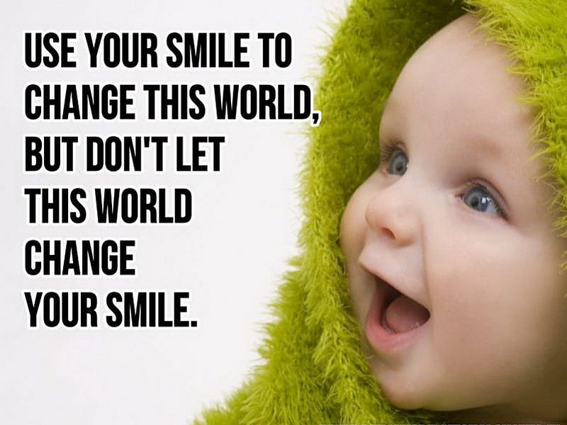 Your smile, smile, baby, quote, wisdom, HD wallpaper