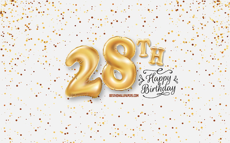 28th Happy Birtay, 3d balloons letters, Birtay background with balloons, 28 Years Birtay, Happy 28th Birtay, white background, Happy Birtay, greeting card, Happy 28 Years Birtay, HD wallpaper